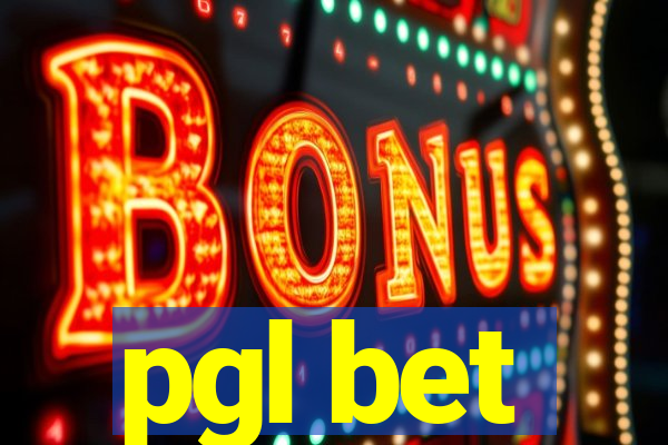 pgl bet